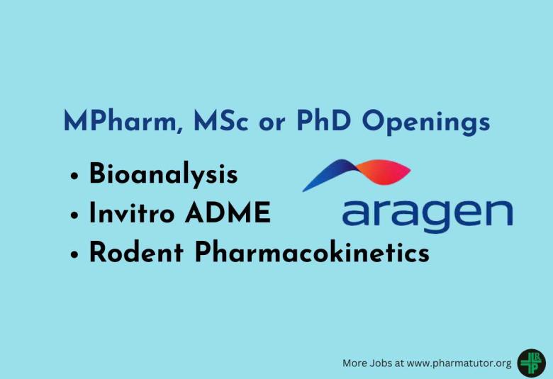 Openings for MPharm, MSc or PhD in DMPK- Biology Solutions at Aragen