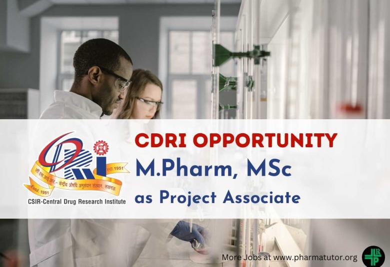 Opportunity for M.Pharm, MSc as Project Associate at Central Drug Research Institute