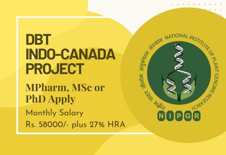 Opportunity for MPharm, MSc or PhD in DBT-Indo-Canada project at NIPGR