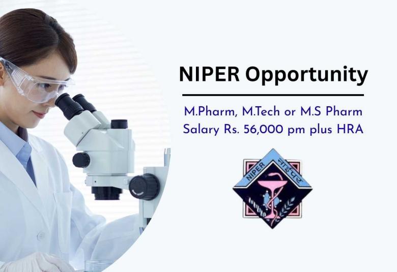 Opportunity for M.Pharm, M.Tech or M.S Pharm as Scientist at NIPER