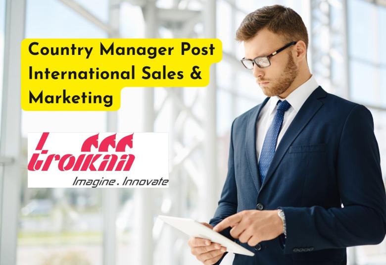 Troikaa Pharma looking for Country Manager