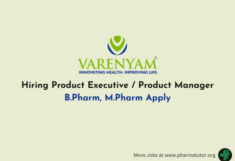 Varenyam Healthcare Hiring Product Executive / Product Manager