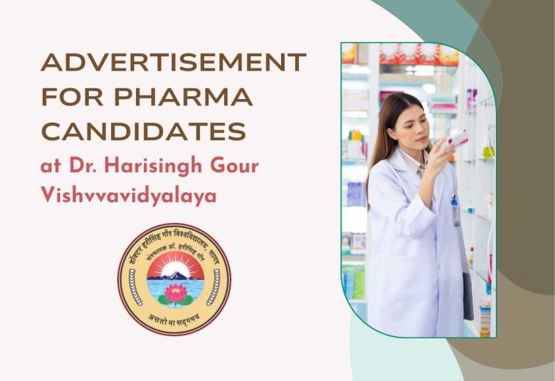 Advertisement for Pharma candidates at Dr. Harisingh Gour Vishvvavidyalaya