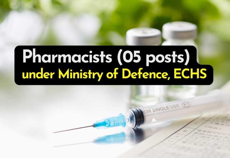 Advertisement for the post of Pharmacists under Ministry of Defence