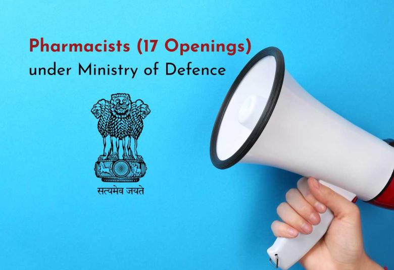 Opportunity for Pharmacists under Ministry of Defence