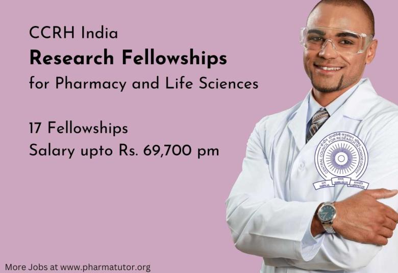 CCRH India announces Research Fellowships for Pharmacy and Life Sciences