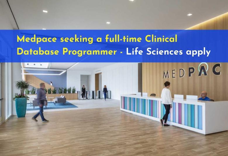 Medpace seeking a full-time Clinical Database Programmer