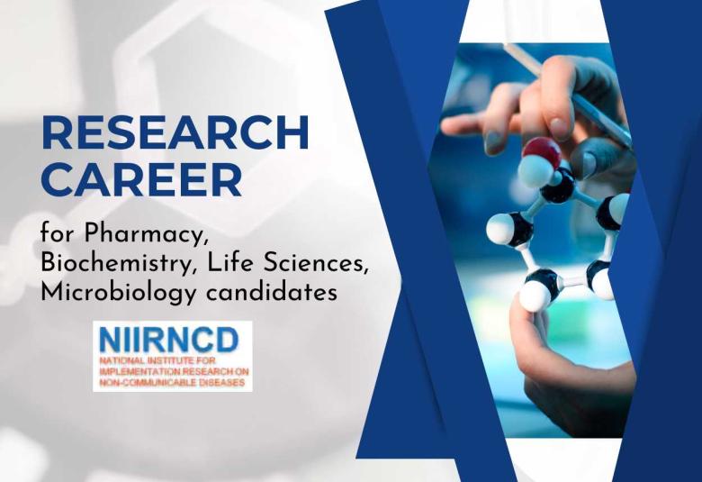 NIIRNCD offers research career opportunities for Pharmacy, Chemistry and Life Sciences