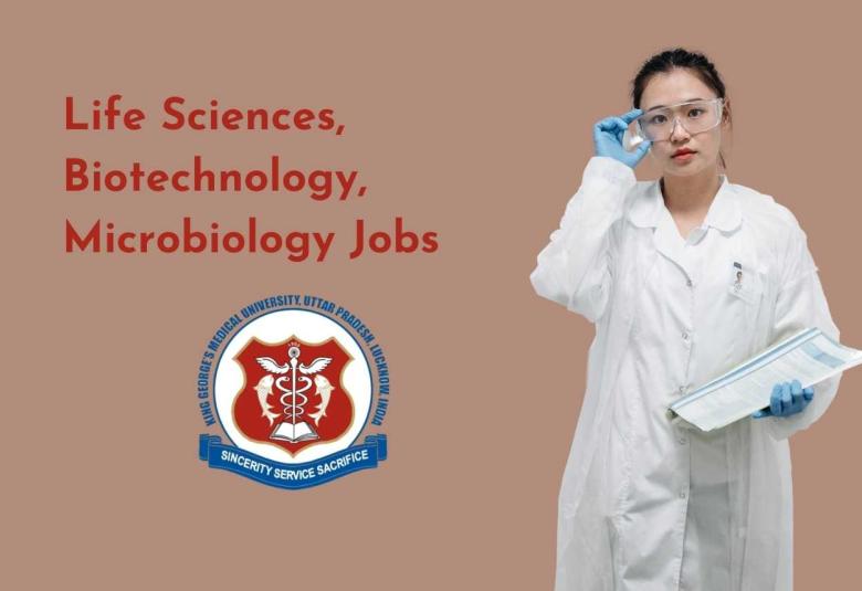 Life Sciences, Biotechnology, Microbiology Jobs in Department of Microbiology, KGMU