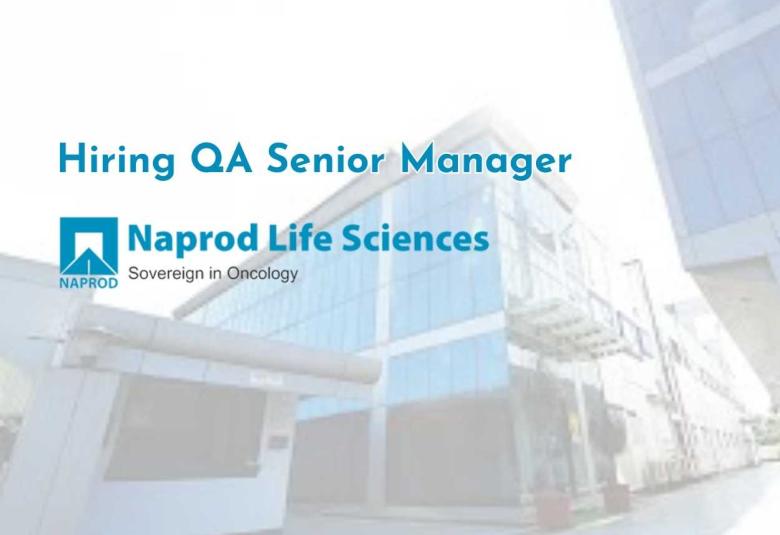 Naprod Life Sciences Hiring QA Senior Manager