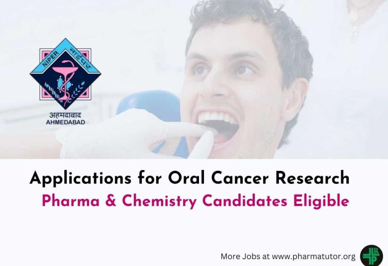 NIPER Invites Applications for Oral Cancer Research
