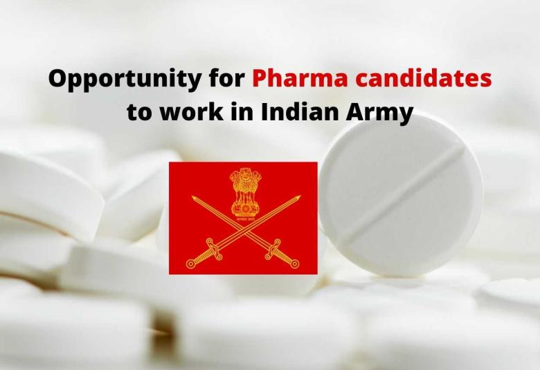 Opportunity for Pharma candidates to work in Indian Army