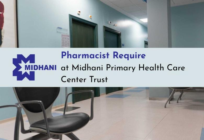 Pharmacist Require at Midhani Primary Health Care Center Trust