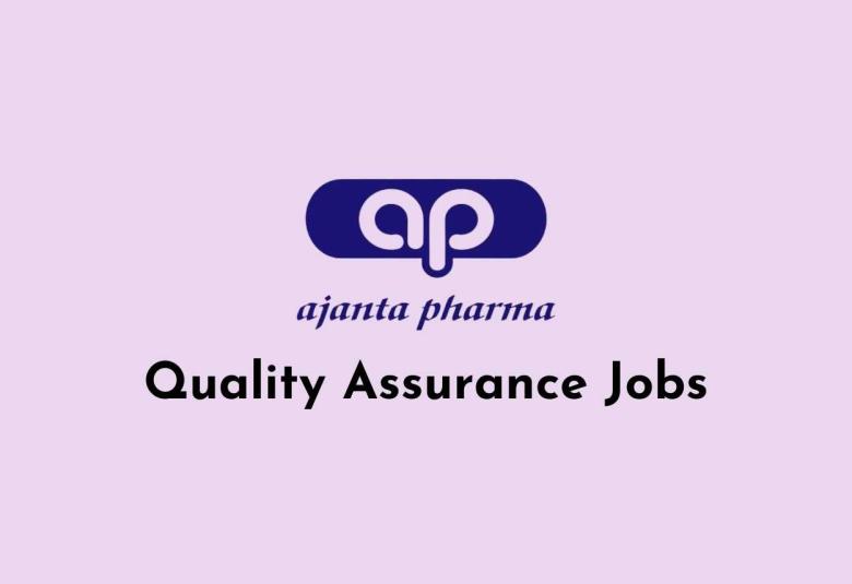 Quality Assurance Jobs at Ajanta Pharma