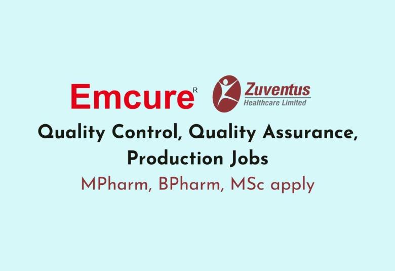 Quality Control, Quality Assurance, Production Jobs at Emcure and Zuventus