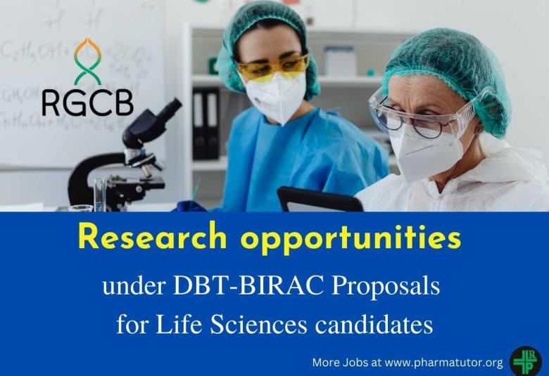 Research opportunities under DBT-BIRAC Proposals for Life sciences candidates at RGCB