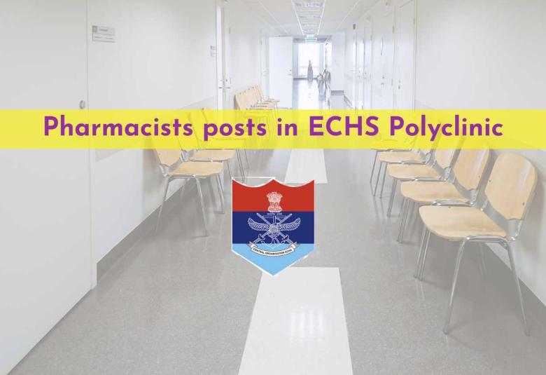 Vacancy for Pharmacists in ECHS Polyclinic