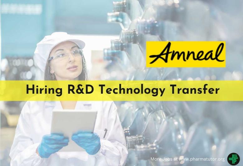 Amneal Pharma Hiring R&D Technology Transfer