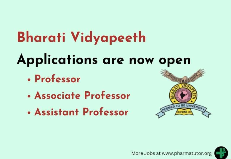 Bharati Vidyapeeth Invites application from Professor, Associate Professor, Assistant Professor