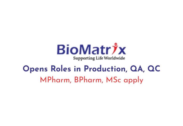 BioMatrix Opens Roles in Production, QA, QC