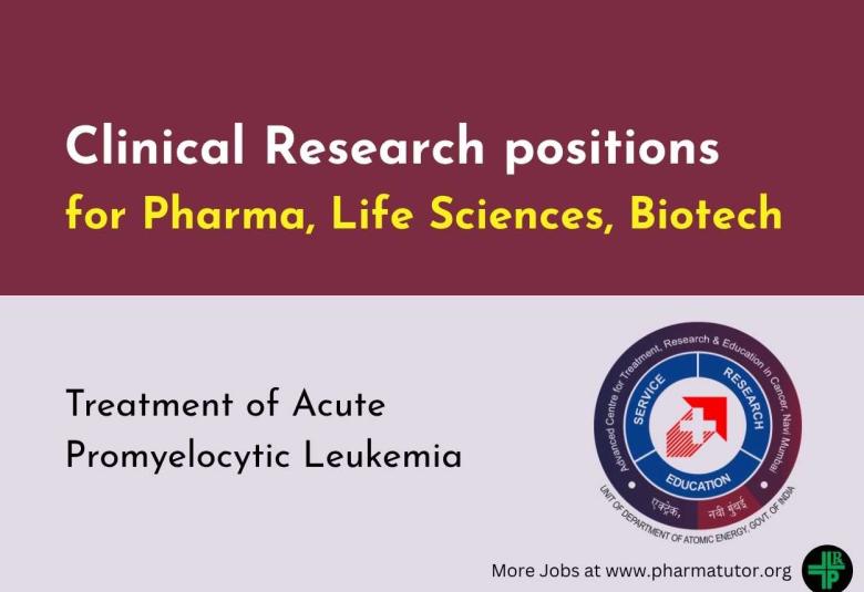 Clinical Research positions at Pharma, Life Sciences, Biotech at ACTREC