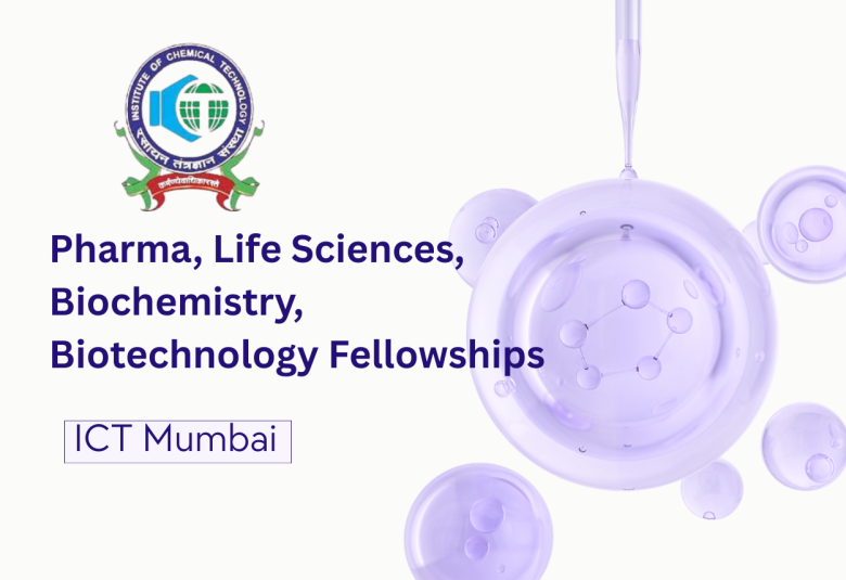 ICT Mumbai Announces Pharma, Life Sciences, Biochemistry, Biotechnology Fellowships