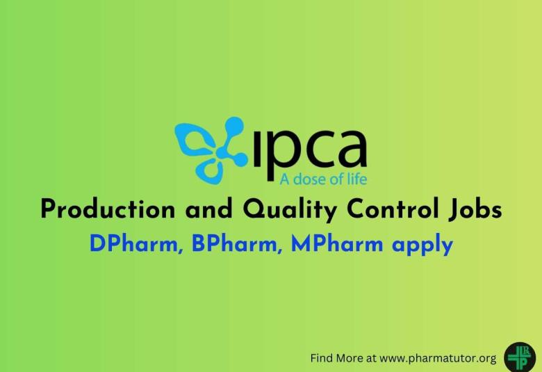 Production and Quality Control Jobs at Ipca Laboratories