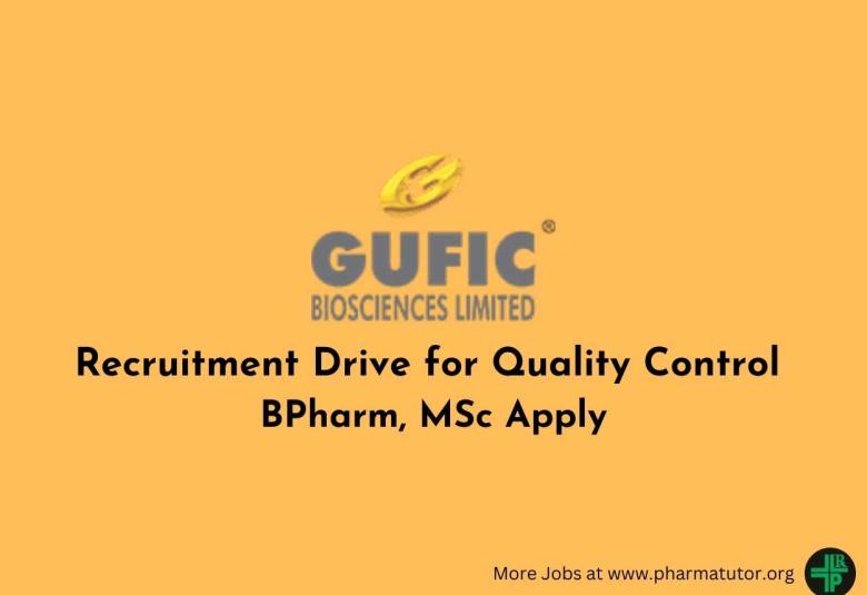Recruitment Drive for Quality Control at Gufic Biosciences