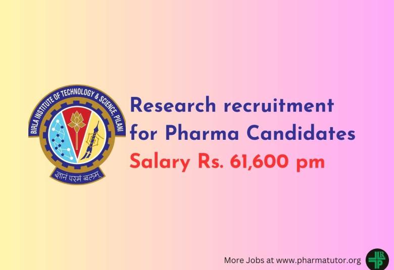Research recruitment for Pharma Candidates at BITS Pilani Campus