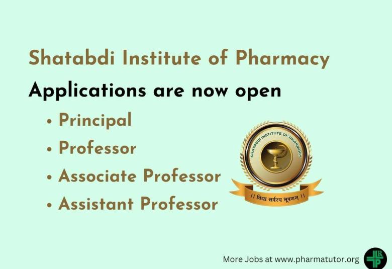 Advertisement for Principal, Professor, Associate Professor, Assistant Professor at Shatabdi Institute of Pharmacy