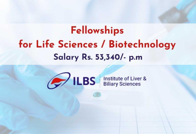 Fellowships for Life Sciences / Biotechnology at Institute of Liver and Biliary Sciences