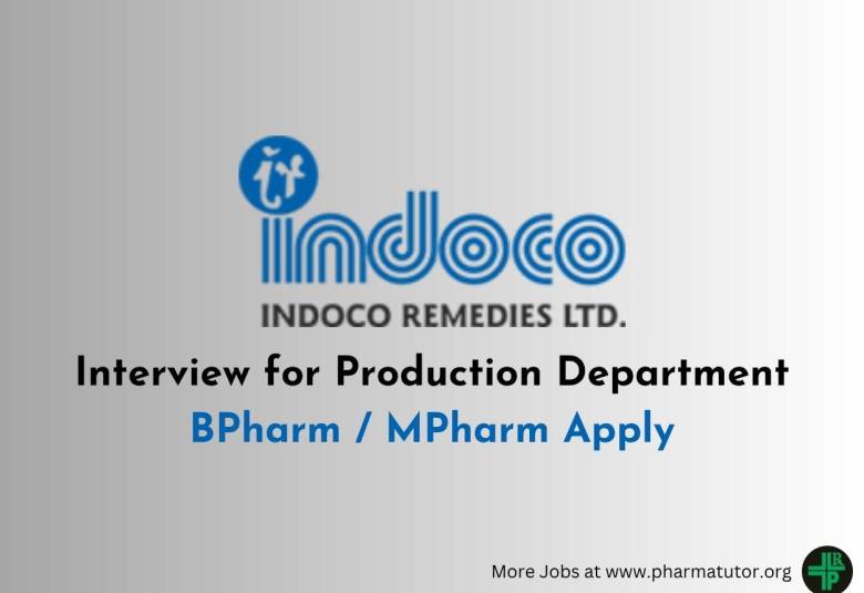 Interview for Production Department at Indoco Remedies