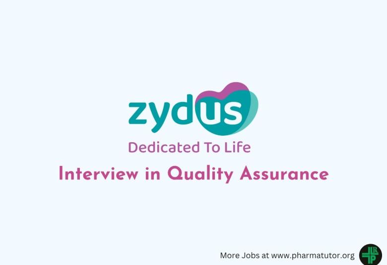Interview in Quality Assurance at Zydus Lifesciences
