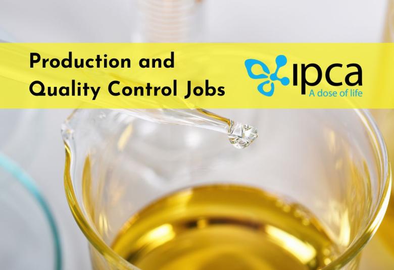 Production and Quality Control Jobs at Ipca Laboratories