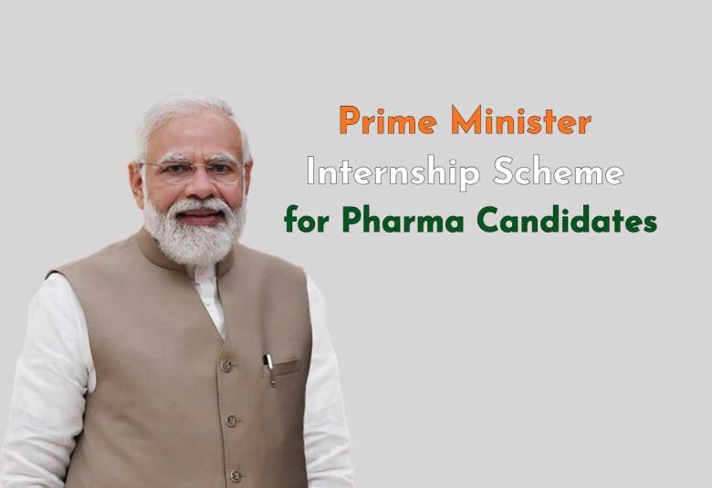 Prime Minister Internship Scheme for Pharma Candidates