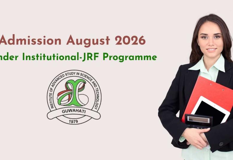 Admission under Institutional-JRF Programme of IASST