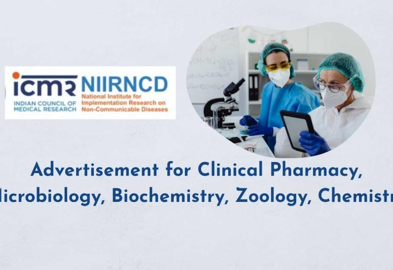 Advertisement for Clinical Pharmacy, Microbiology, Biochemistry, Zoology, Chemistry at NIIRNCD