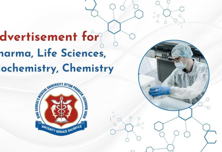 Advertisement for Pharma, Life Sciences, Biochemistry, Chemistry at KGMU