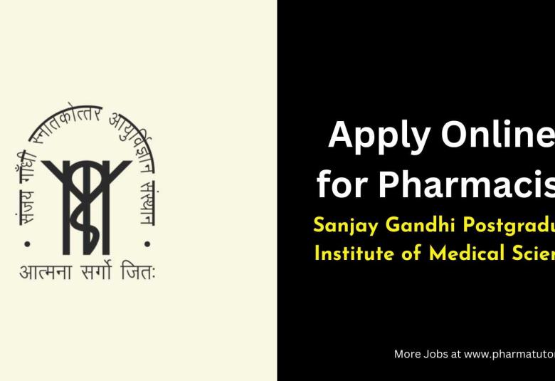Apply Online for Pharmacist at SGPGIMS