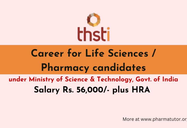 Career for Life Sciences / Pharmacy candidates at THSTI