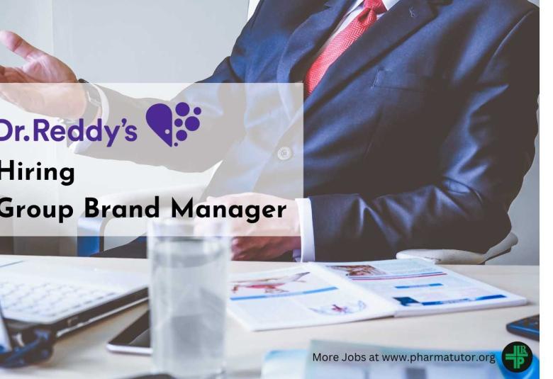 Dr.Reddy's Lab Hiring Group Brand Manager