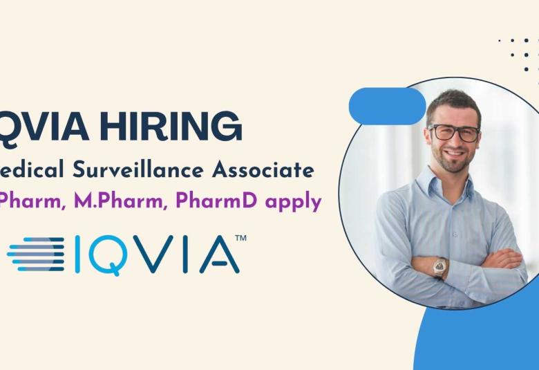 IQVIA Hiring Medical Surveillance Associate