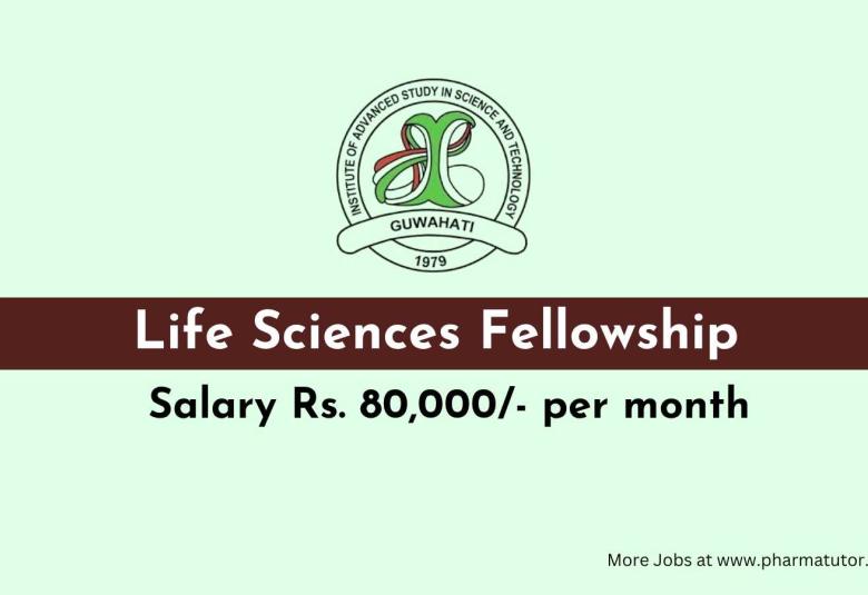 Life Sciences Fellowship at Institute of Advanced Study in Science and Technology