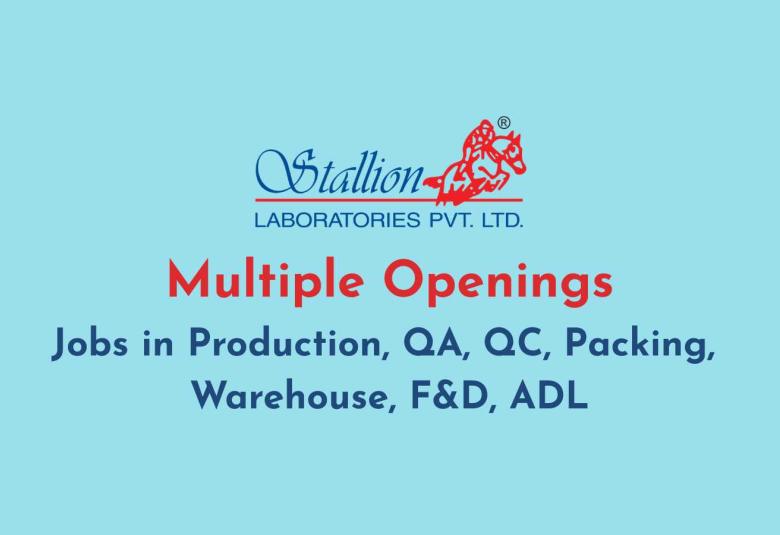 Multiple Openings at Stallion Laboratories Pvt. Ltd