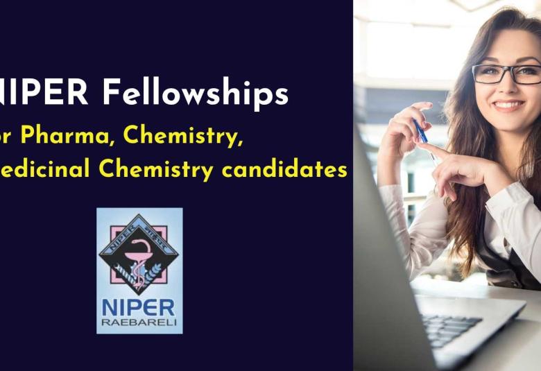NIPER Fellowship for Pharma, Chemistry, Medicinal Chemistry candidates