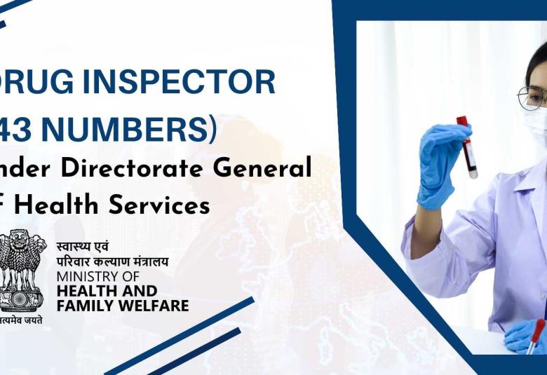 Opportunity as Drug Inspector under Directorate General of Health Services