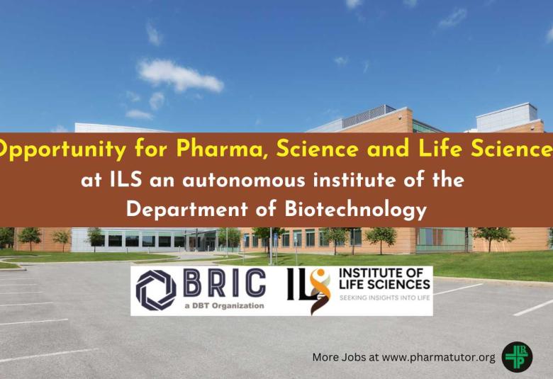 Opportunity for Pharma, Science and Life Sciences candidates at BRIC-Institute of Life Sciences