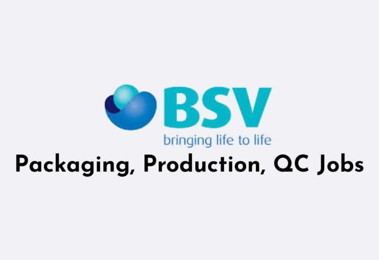 Packaging, Production, QC Jobs at BSV