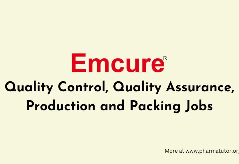 Quality Control, Quality Assurance, Production and Packing Jobs at Emcure