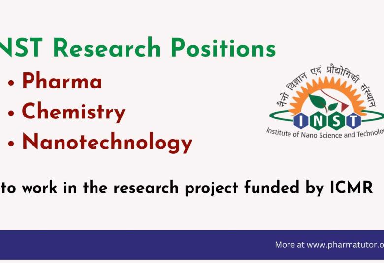 Research positions for Pharma, Chemistry, Nanotechnology candidates at INST Mohali